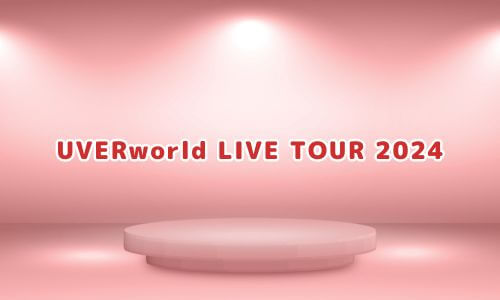 UVERworld LIVE TOUR 2024