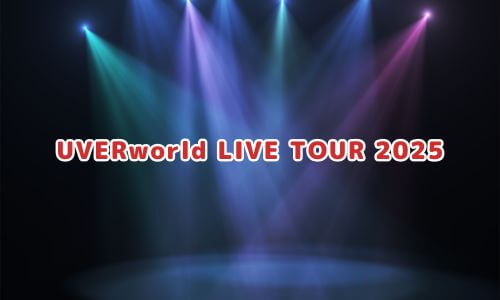 UVERworld LIVE TOUR 2025