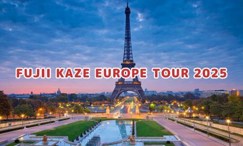 FUJII KAZE EUROPE TOUR 2025