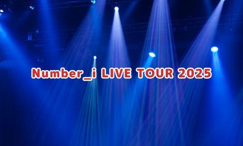 Number_i LIVE TOUR 2025