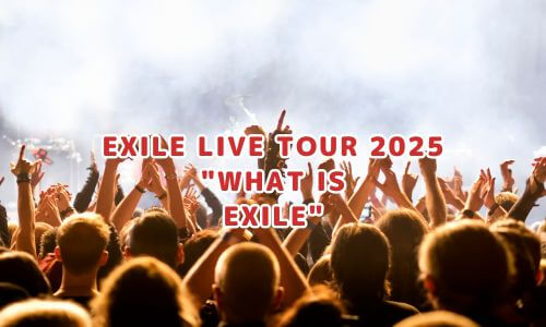 EXILE LIVE TOUR 2025 "WHAT IS EXILE"
