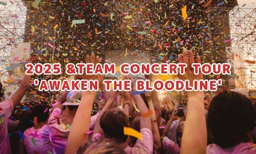 2025 &TEAM CONCERT TOUR 'AWAKEN THE BLOODLINE'