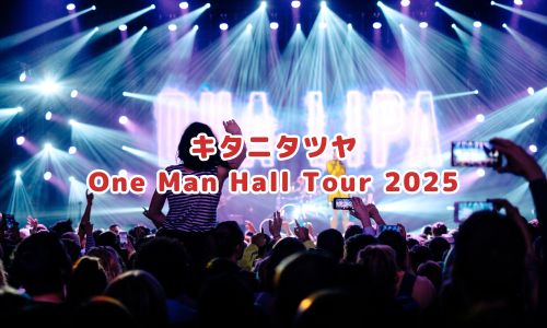 キタニタツヤ One Man Hall Tour 2025