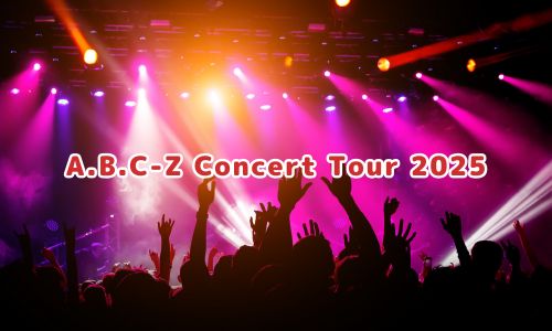 A.B.C-Z Concert Tour 2025