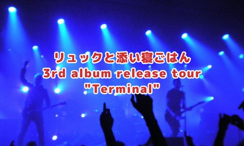 3rd album release tour "Terminal"